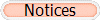 Notices